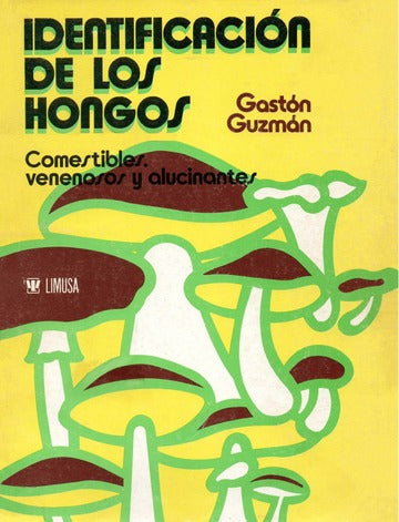 Gaston Guzman Huerta o portada The Genus Psilocybe